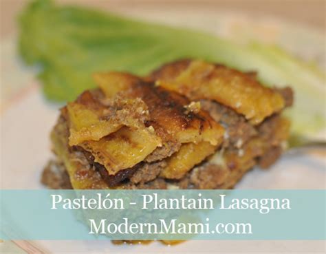 Pastelón Recipe – Puerto Rican Pastelón – Pastelón Puertorriqueño ...