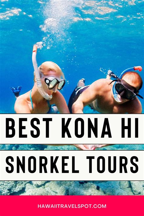 11 Best Kona Snorkel Tours on the Big Island of Hawaii (2023)