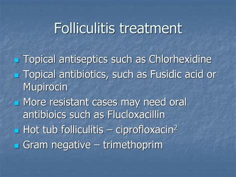 Antibiotics for scalp folliculitis