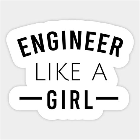 Engineer like a girl by cypryanus | Girls be like, Engineering quotes ...