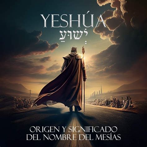 Significado de Yeshúa - Nombres de Jesús