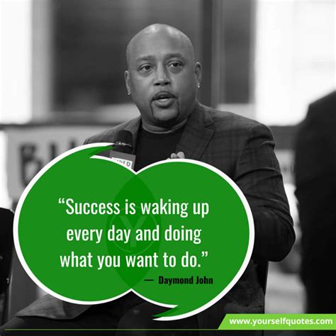 Top 75 Daymond John Quotes, Thoughts, And Sayings