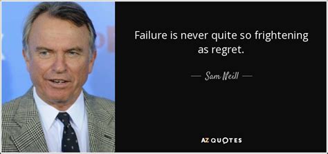 TOP 25 QUOTES BY SAM NEILL | A-Z Quotes