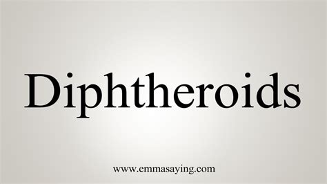 How To Say Diphtheroids - YouTube