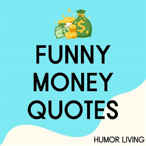 75+ Funny Money Quotes to Laugh Your Way to the Bank - Humor Living