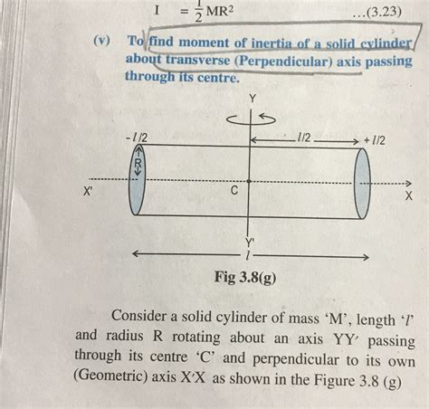 I = MR2 ...(3.23) (v) To moment of inertia of a solid cylinder/ about ...