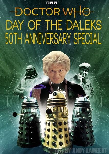 Day of the Daleks 50th Anniversary Special Fan Casting on myCast