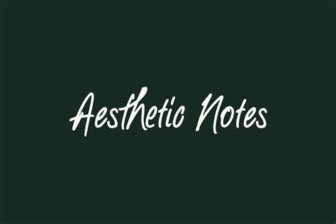 Aesthetic Notes | Fonts Shmonts