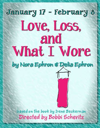 Love, Loss, and What I Wore - Elmwood Playhouse