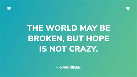 65 Best John Green Quotes On Hope, Despair, & Life