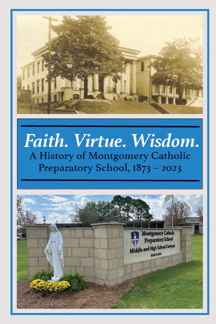 Montgomery Catholic Releases Historical Book: Faith. Virtue. Wisdom. A ...