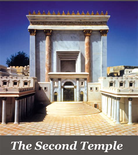 The Second Temple (Herod’s Temple)