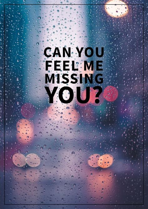 Can you feel me missing you? | Love Cards & Quotes 🌹💌 | Send real ...