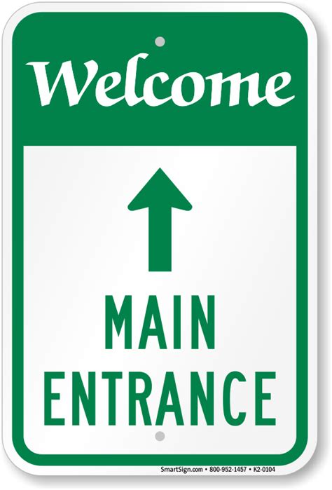 Main Entrance With Up Arrow Welcome Sign, SKU: K2-0104