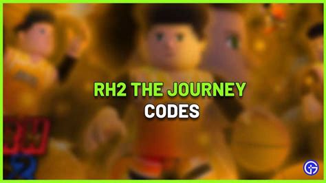 RH2 The Journey Codes (September 2023) - Gamer Tweak