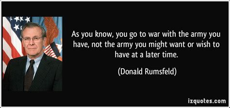 Donald Rumsfeld Quotes. QuotesGram