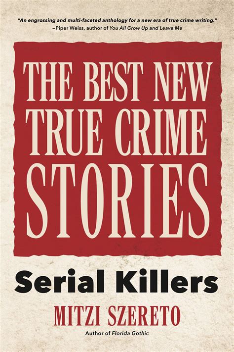 The Best New True Crime Stories: Serial Killers - Manhattan Book Review