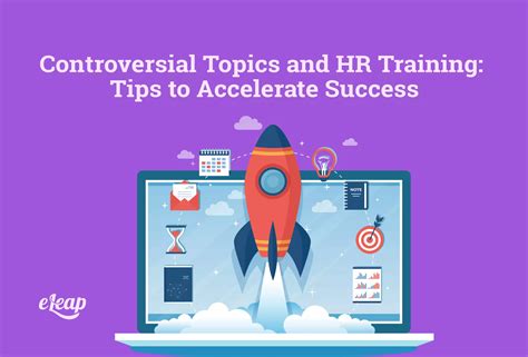 Controversial Topics and HR Training: Tips to Accelerate Success - eLeaP