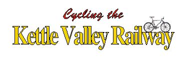 Cycling the Kettle Valley Railway