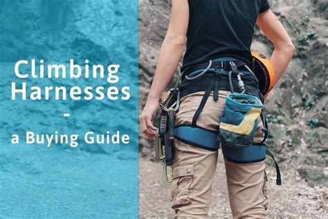 The Ultimate Climbing Harness Guide: Types, Fit, and Care