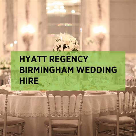 Hyatt Regency Birmingham Wedding Hire • Expo Hire UK