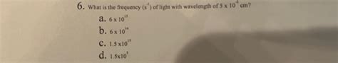 Solved What is the frequency (s-1) ﻿of light with wavelength | Chegg.com