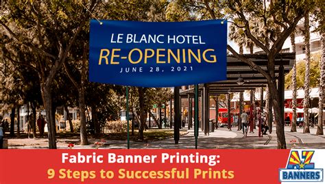 Fabric Banner Printing: 9 Steps to Successful Prints | AZ Banners