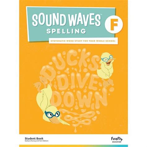 Sound Waves Spelling Student Book F - Books and Beyond