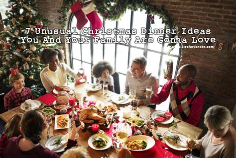 7 Unusual Christmas Dinner Ideas You And Your Family Are Gonna Love