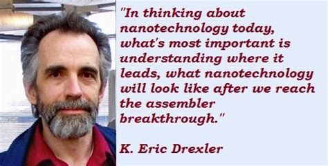 K. Eric Drexler Quotes. QuotesGram