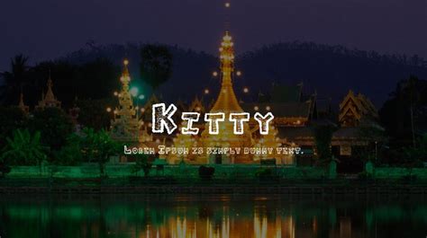 Kitty Font : Download Free for Desktop & Webfont