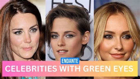 Celebrities with Green Eyes: A Journey into their Mesmerizing Gaze ...