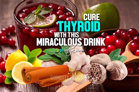 Cure Thyroid Disorders with this Miraculous Drink! Hypothyroidism Home ...