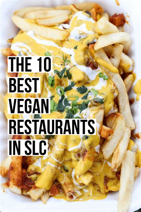 10 Best Vegan Restaurants in SLC - Female Foodie