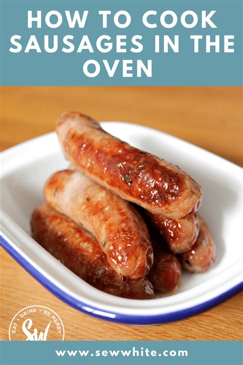 How to cook sausages in the oven - Sew White