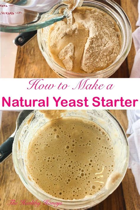 how to make a natural yeast starter