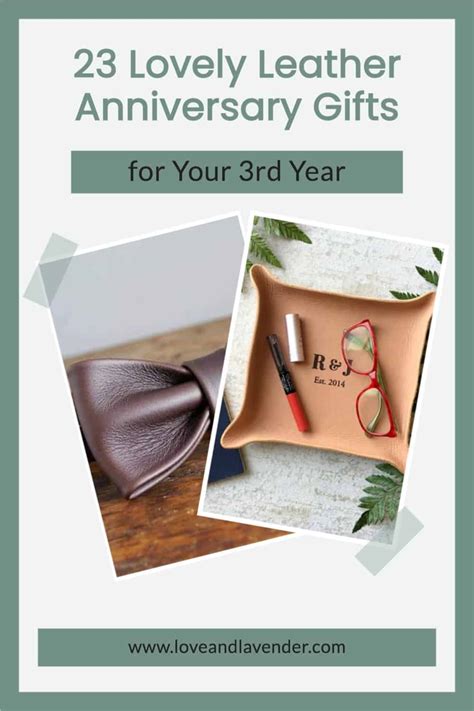 23 Lovely Leather Anniversary Gifts for Your 3rd Year - Love & Lavender