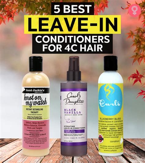 5 Best Leave-in Conditioners For 4C Hair To Feel Nourished