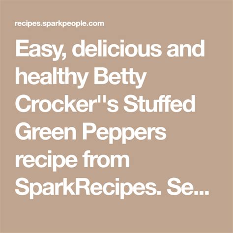 Betty Crocker's Stuffed Green Peppers Recipe | Recipe | Peppers recipes ...