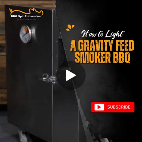 How to Light a Gravity Feed Smoker BBQ – BBQ Spit Rotisseries