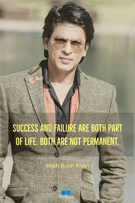 24 Most Popular Shah Rukh Khan Quotes That Proves He Is The Best Actor