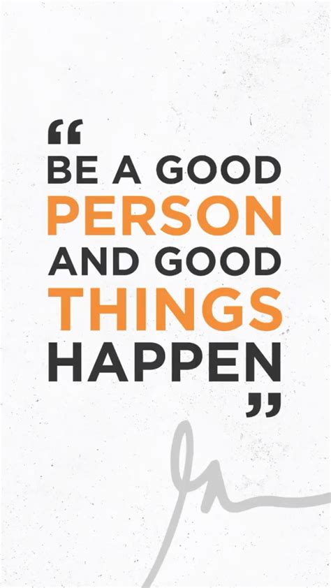 Be A Good Person And Good Things Happen – GaryVee Wallpapers