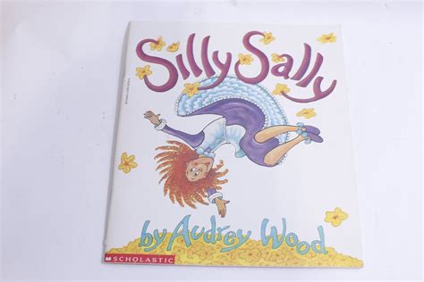 Silly Sally, Audrey Wood, Picture Book, Scholastic, Paperback, Colorful ...