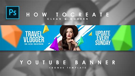 How to Create Clean & Modern Youtube Channel Art / Youtube Banner - # ...