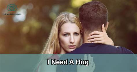 I Need A Hug: 4 Simple Ways To Lift Your Spirits