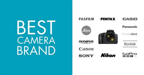 12 Best Camera Brands in March 2024