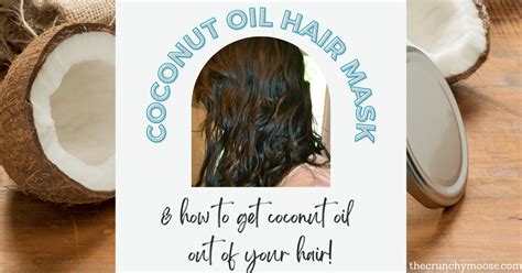 Coconut Oil Hair Mask (And How To Get It Out Of Your Hair) | The ...