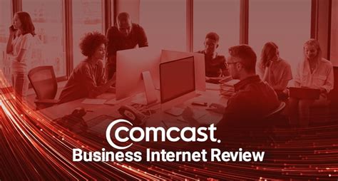 Comcast Business Internet Review | All You Need to Know!