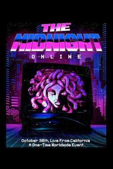 ‎The Midnight LiveStream (2020) • Film + cast • Letterboxd