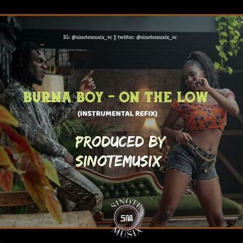 Burna Boy - On The Low (Instrumental Refix) Prod. by SinoteMusix by ...